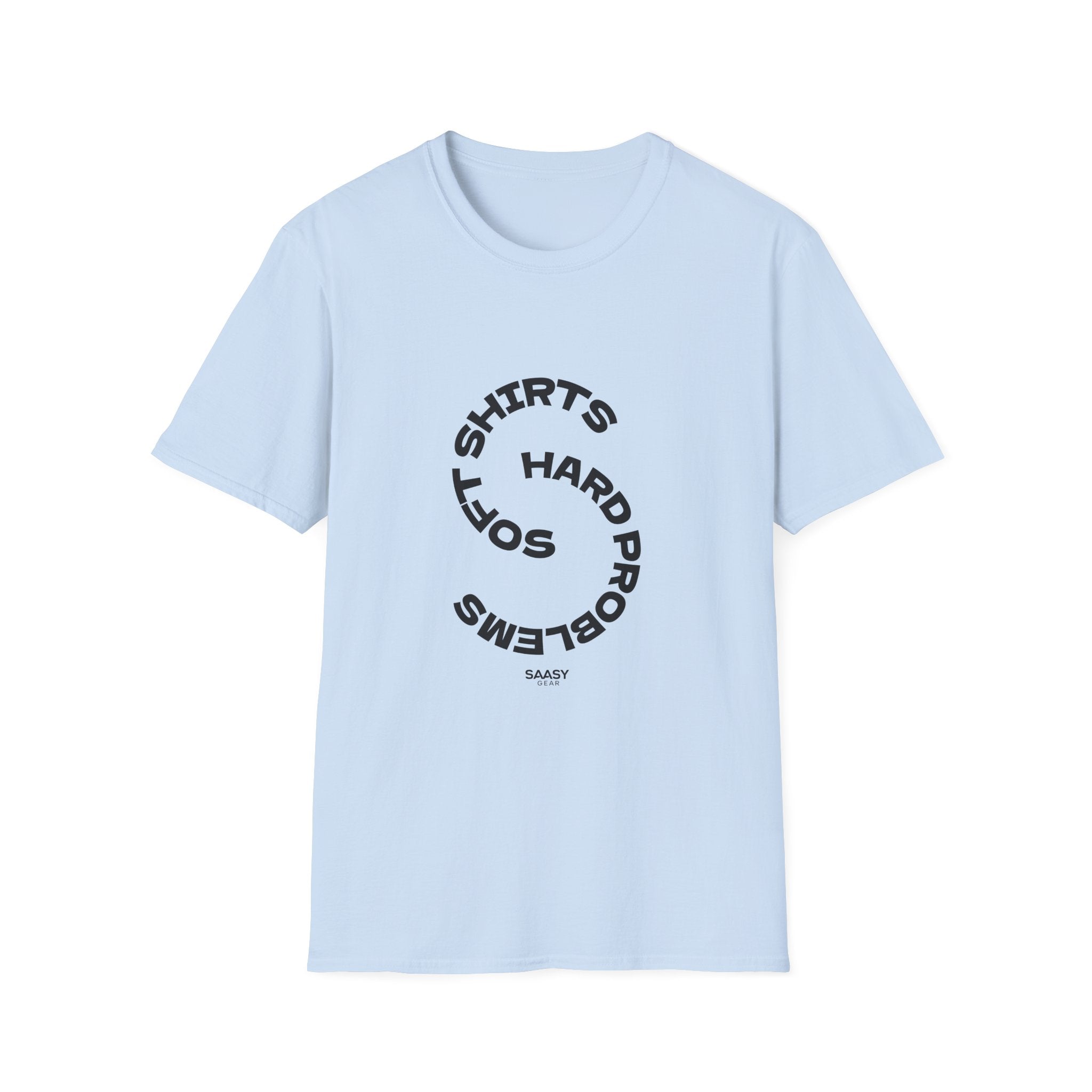 Soft Shirts. Hard Problems. | Softstyle Unisex Tee